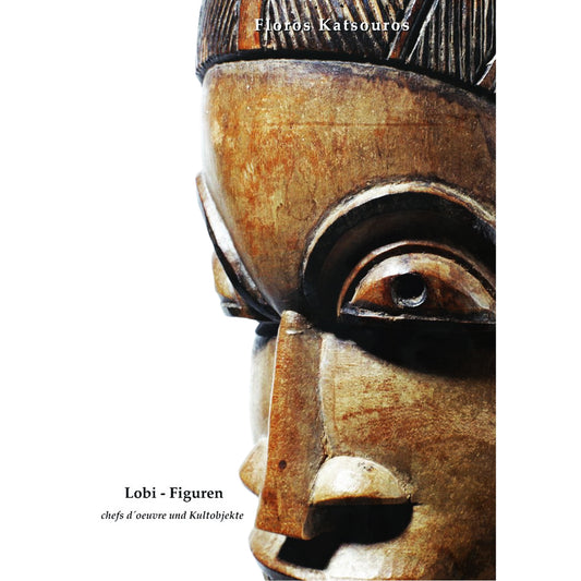 Lobi - Figuren / chefs d'oeuvre und Kultobjekte, 2013